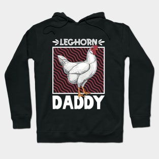 Leghorn Daddy Hoodie